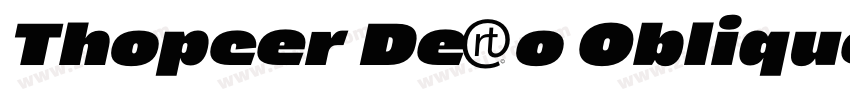 Thopcer Demo Oblique字体转换